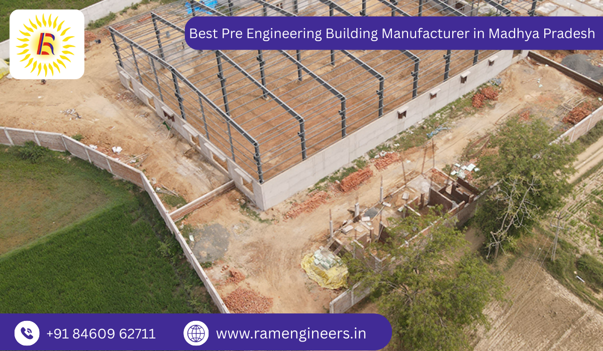 Best Pre Engineering Building Manufacturer in Madhya Pradesh