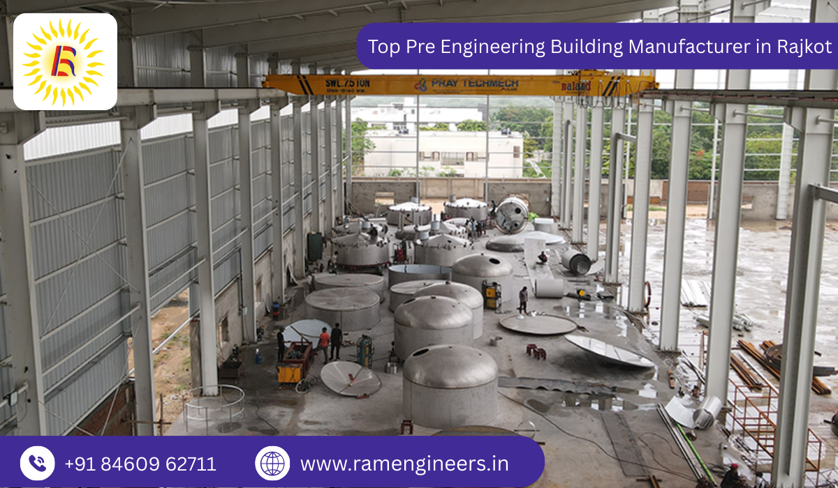 Top Pre Engineering Building Manufacturer in Rajkot