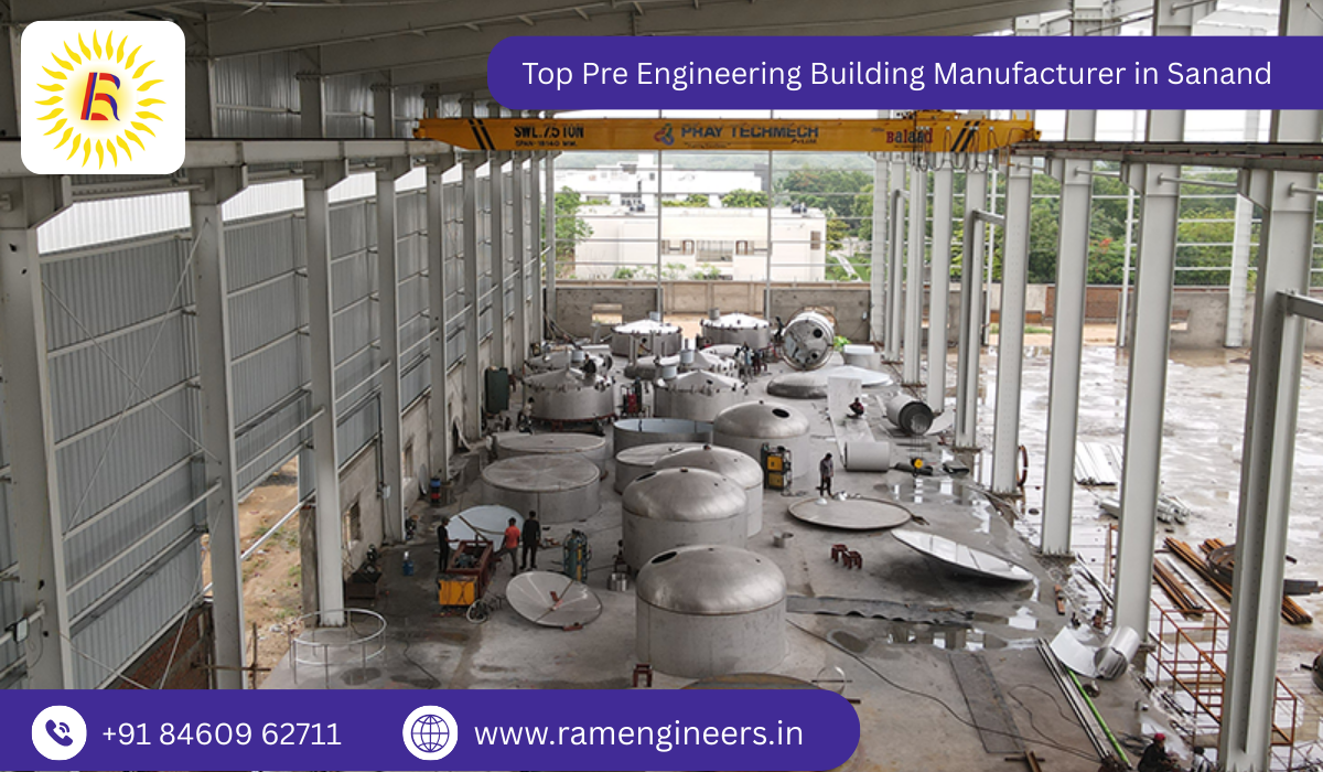Top Pre Engineering Building Manufacturer in Sanand